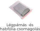 Légpárnás -és  habfólia csomagolás