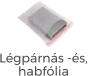 Légpárnás -és, habfólia